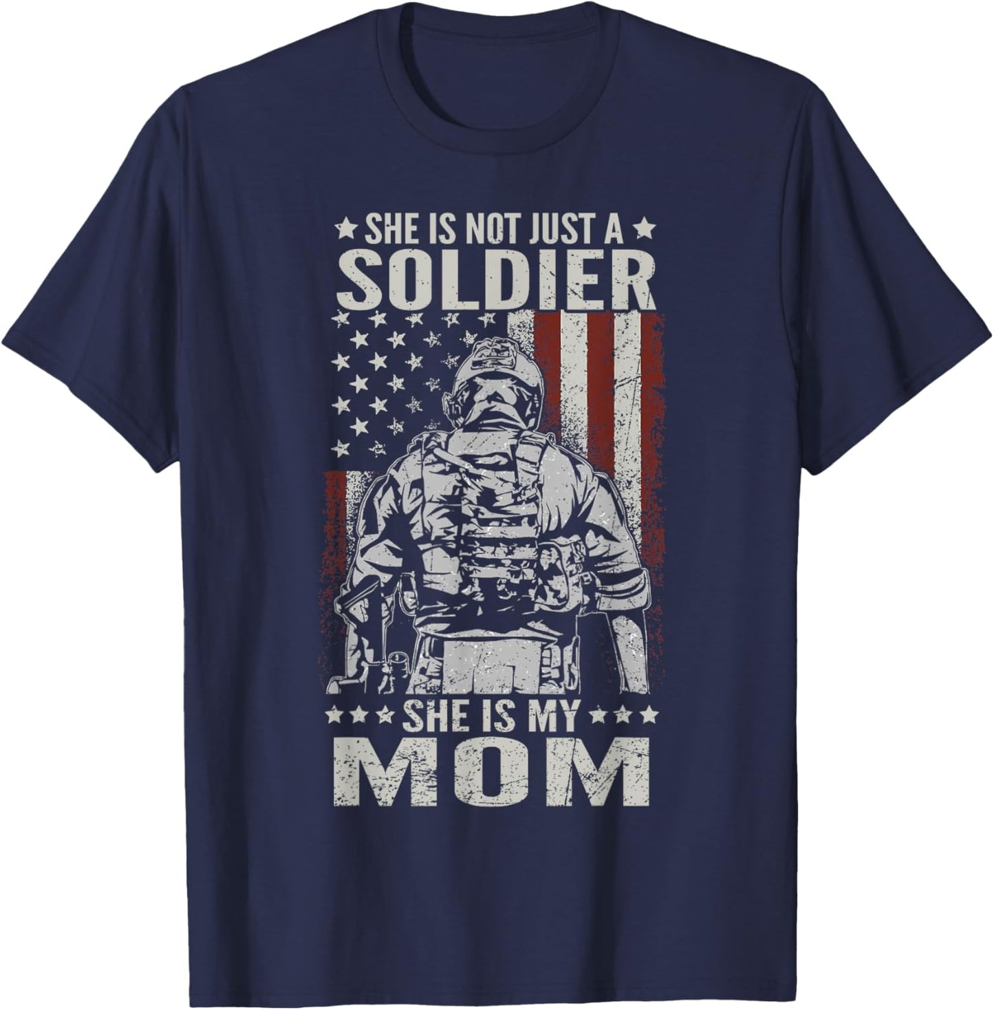 Not Just A Soldier She Is My Mom Female US Veteran T-Shirt - T-Shirt | Navy