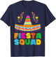Fiesta Squad Cinco De Mayo Party Women Men Boys Girls Kids T-Shirt - T-Shirt | Navy