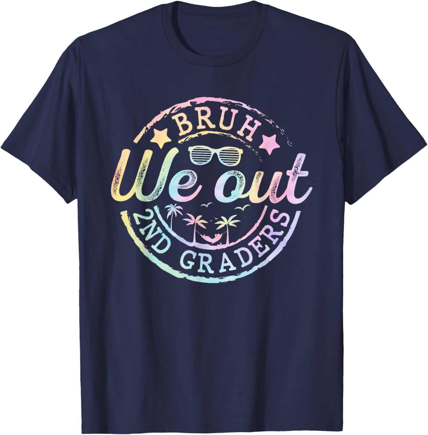 Bruh We Out 2nd Grade Last Day of School Second Grade Summer T-Shirt - T-Shirt | Navy