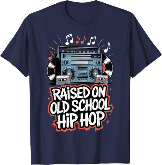 Raised On Old School Hip Hop T-Shirt - T-Shirt | Navy