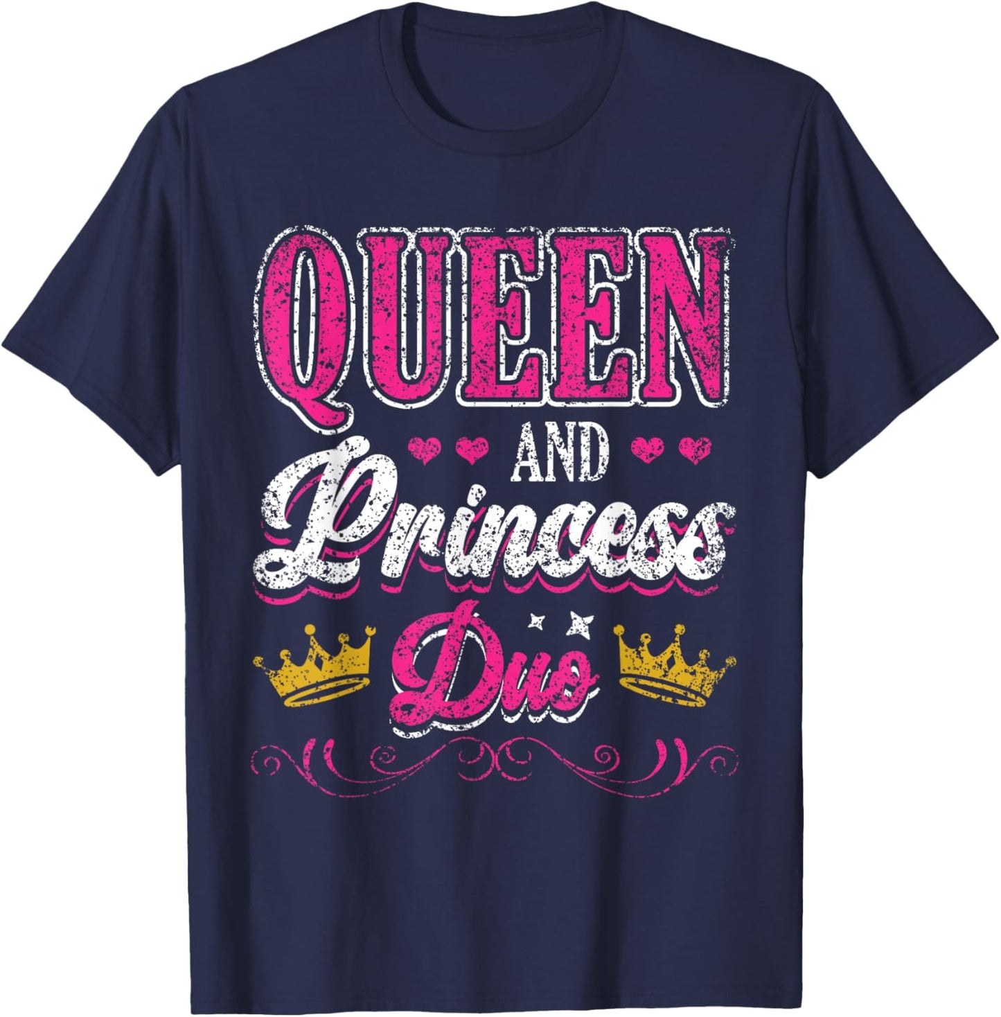 Queen And Princess Duo Matching Mom Mother Daughter Mommy T-Shirt - T-Shirt | Navy