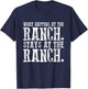 What Happens At the Ranch Stays at the Ranch T-Shirt - T-Shirt | Navy