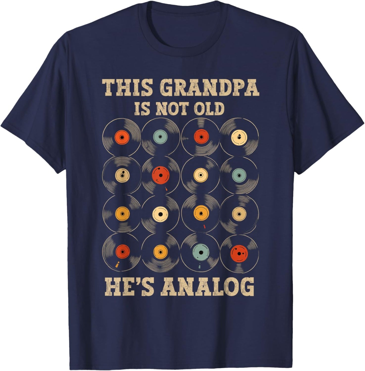 This Grandpa Is Not Old Hes Analog Retro Music Funny Vinyl T-Shirt - T-Shirt | Navy