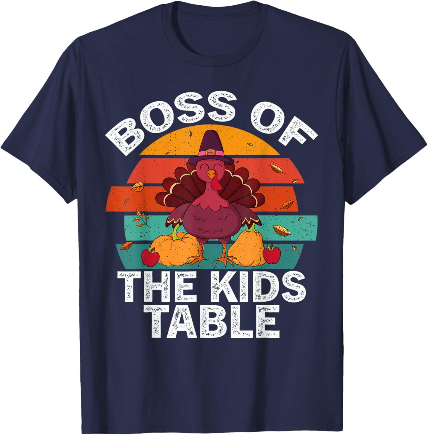 Retro Thanksgiving Kids or Adults Boss of the Kids Table T-Shirt - T-Shirt | Navy