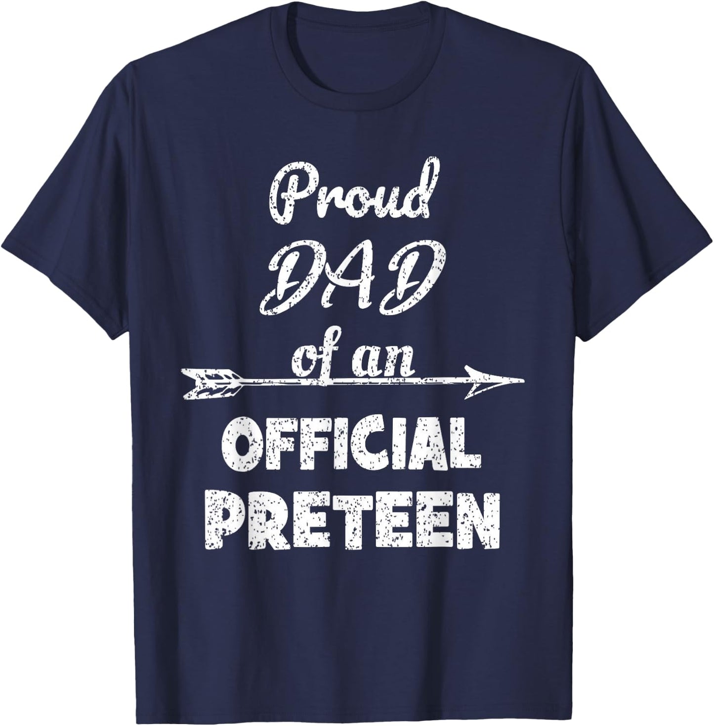 Proud Dad Of An Official Preteen 12th Birthday 12 Years Old T-Shirt - T-Shirt | Navy