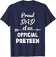 Proud Dad Of An Official Preteen 12th Birthday 12 Years Old T-Shirt - T-Shirt | Navy