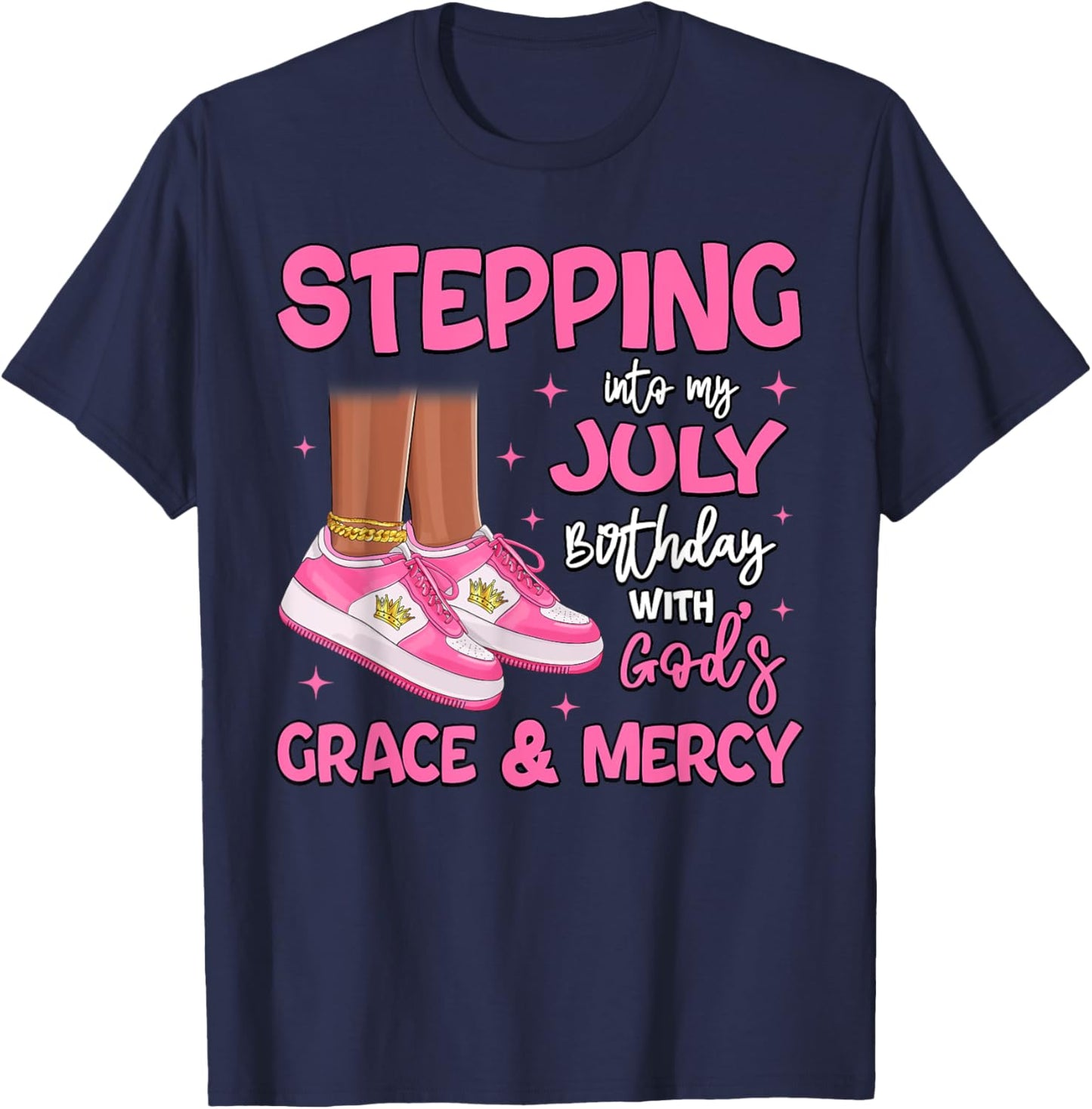 Stepping Into My July Birthday Black Girl Bday Queen T-Shirt - T-Shirt | Navy