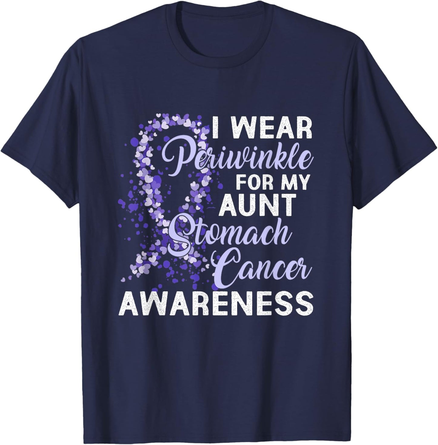 I Wear Periwinkle For My Aunt Stomach Cancer Awareness T-Shirt - T-Shirt | Navy