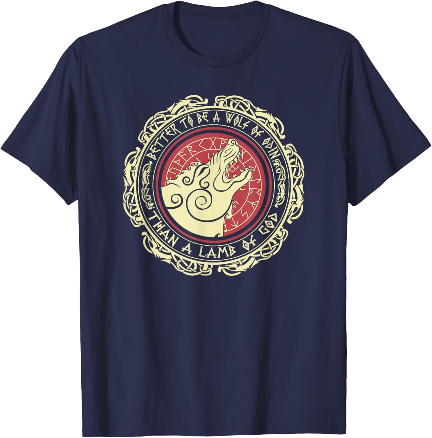Viking Saying Better To Be a Wolf of Odin Than a Lamb of God T-Shirt - T-Shirt | Navy
