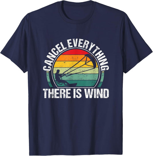 Lustiges Kitesurf Kiteboarding Cancel Everything There is Wind T-Shirt - T-Shirt | Navy