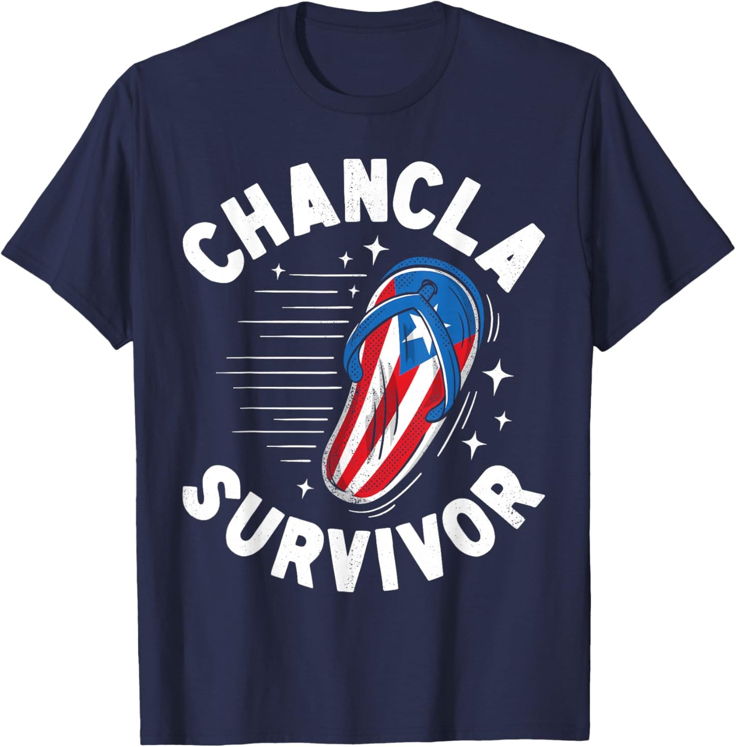 Chancla Survivor Puerto Rican Puerto Rico Funny Spanish Joke T-Shirt - T-Shirt | Navy