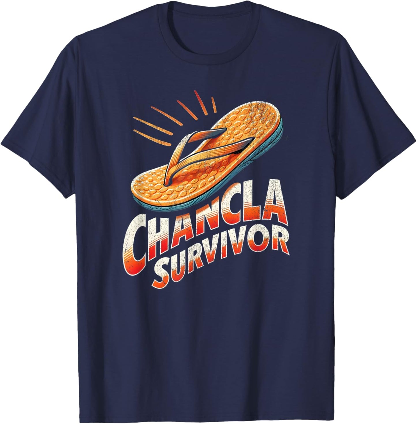 Chancla Survivor Funny Sarcastic Vintage Latino T-Shirt - T-Shirt | Navy