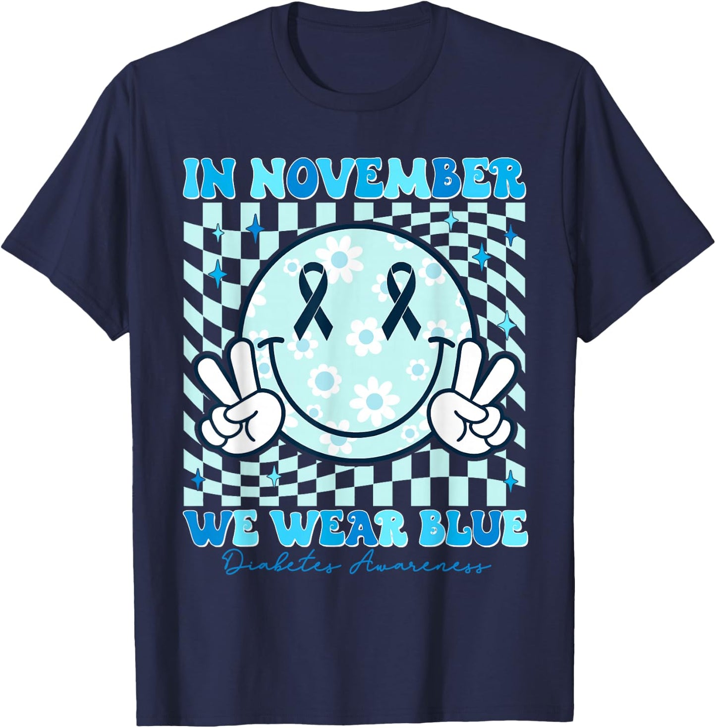 In November We Wear Ribbon Blue Diabetes Awareness Woman Men T-Shirt - T-Shirt | Navy
