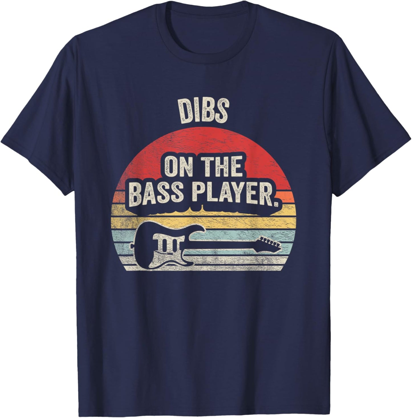NICE 'N COOL Retro Vintage Dibs On The Bass Player Bassist T-Shirt - T-Shirt | Navy