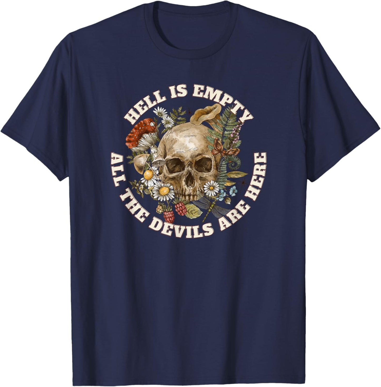 Hell is Empty All the Devils are Here - Shakespeare Quote T-Shirt - T-Shirt | Navy