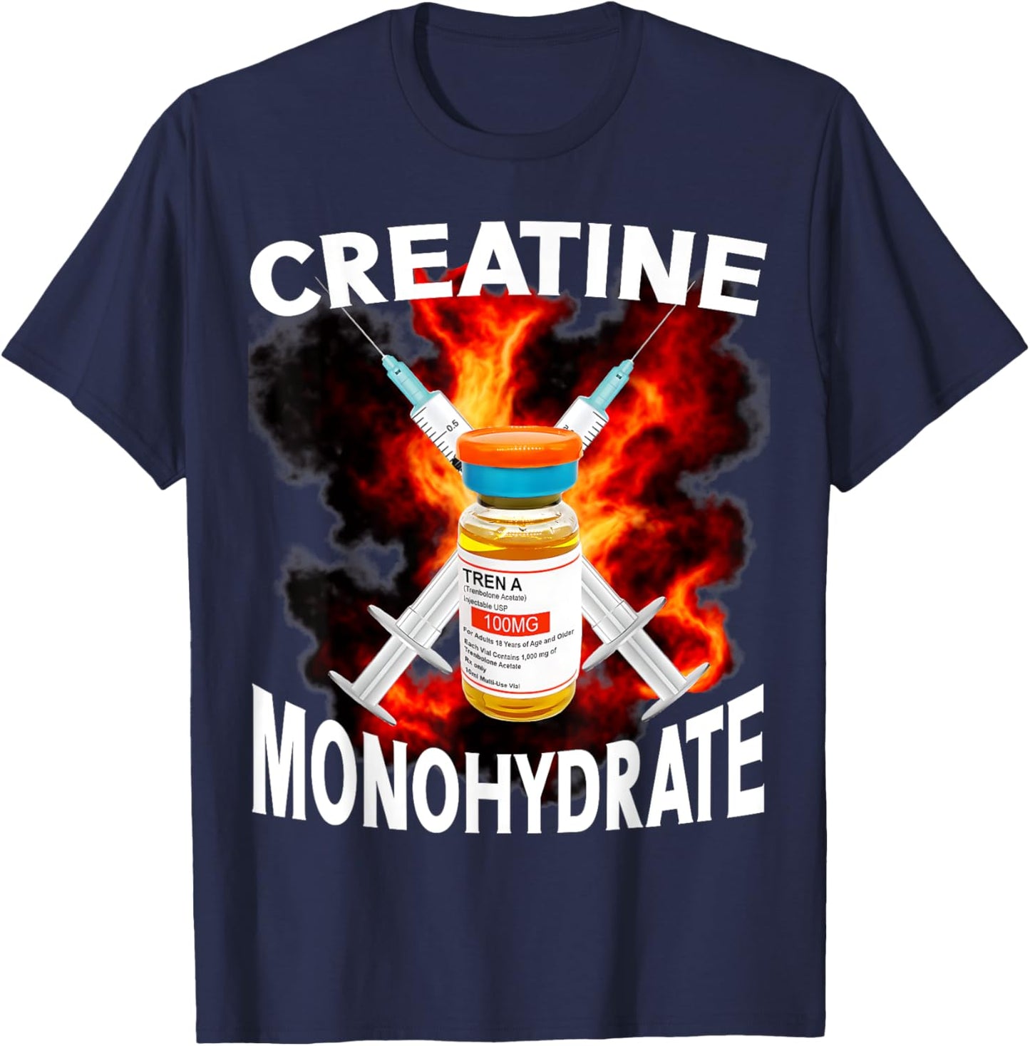 Funny Bodybuilding Weightlifting Creatine Monohydrate T-Shirt - T-Shirt | Navy