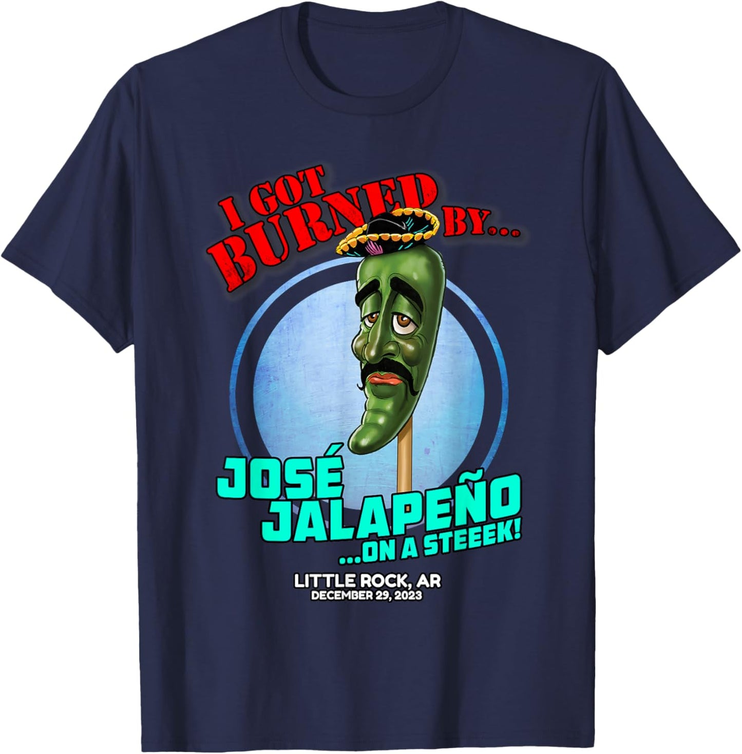 Jose Jalapeno On A Stick Little Rock, AR (2023) T-Shirt - T-Shirt | Navy