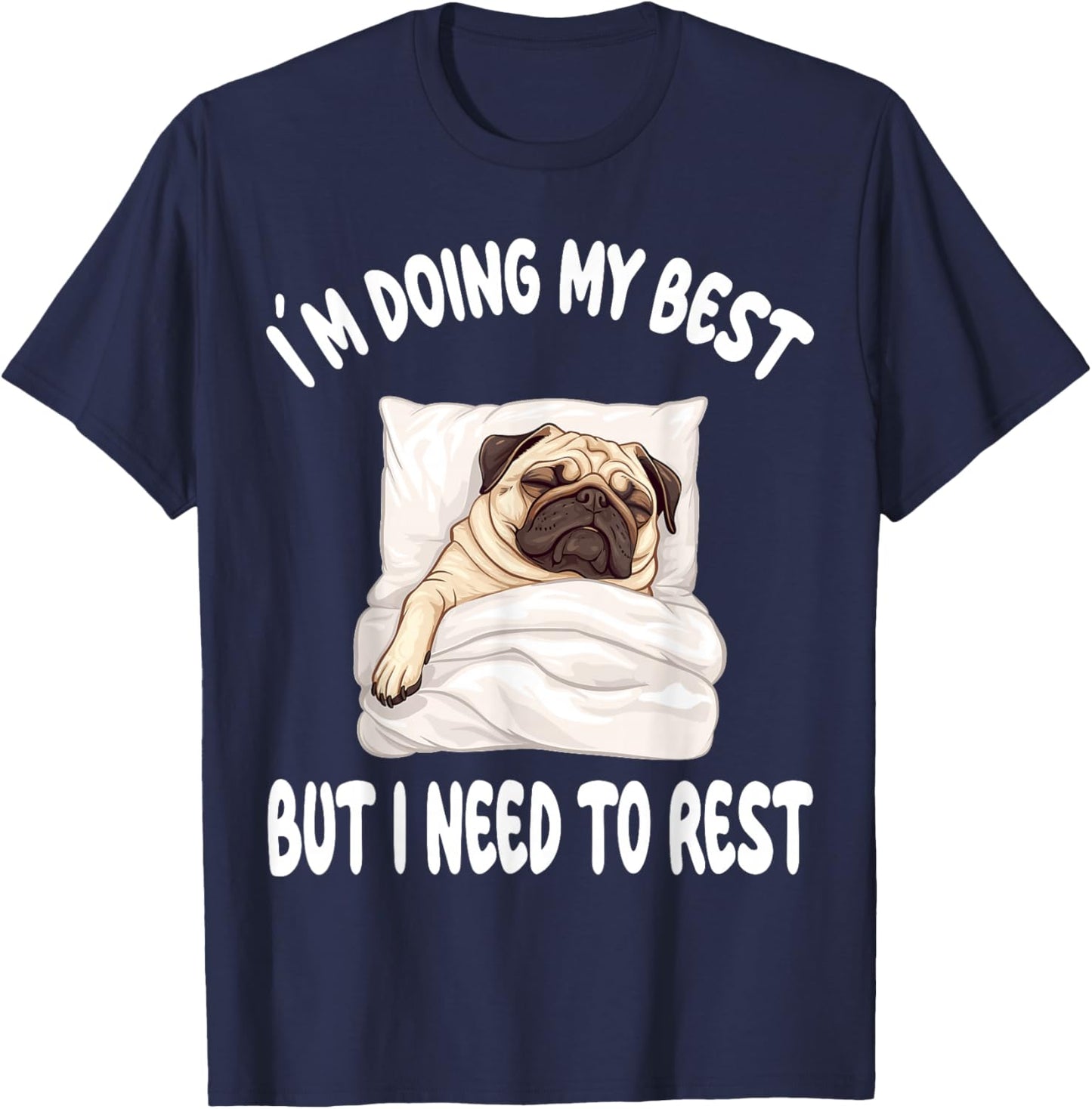 Pug Puggy Dog Pajamas Nightgown Sleeping Napping T-Shirt - T-Shirt | Navy