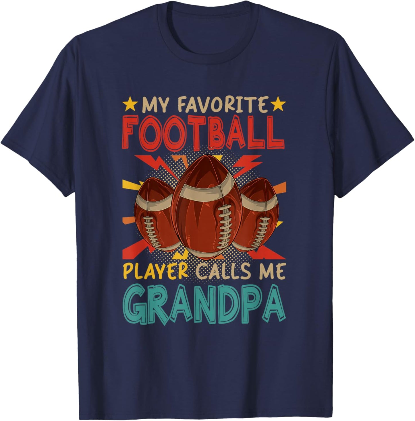 My Favorite Football Player Calls Me Grandpa Father's Day T-Shirt - T-Shirt | Navy