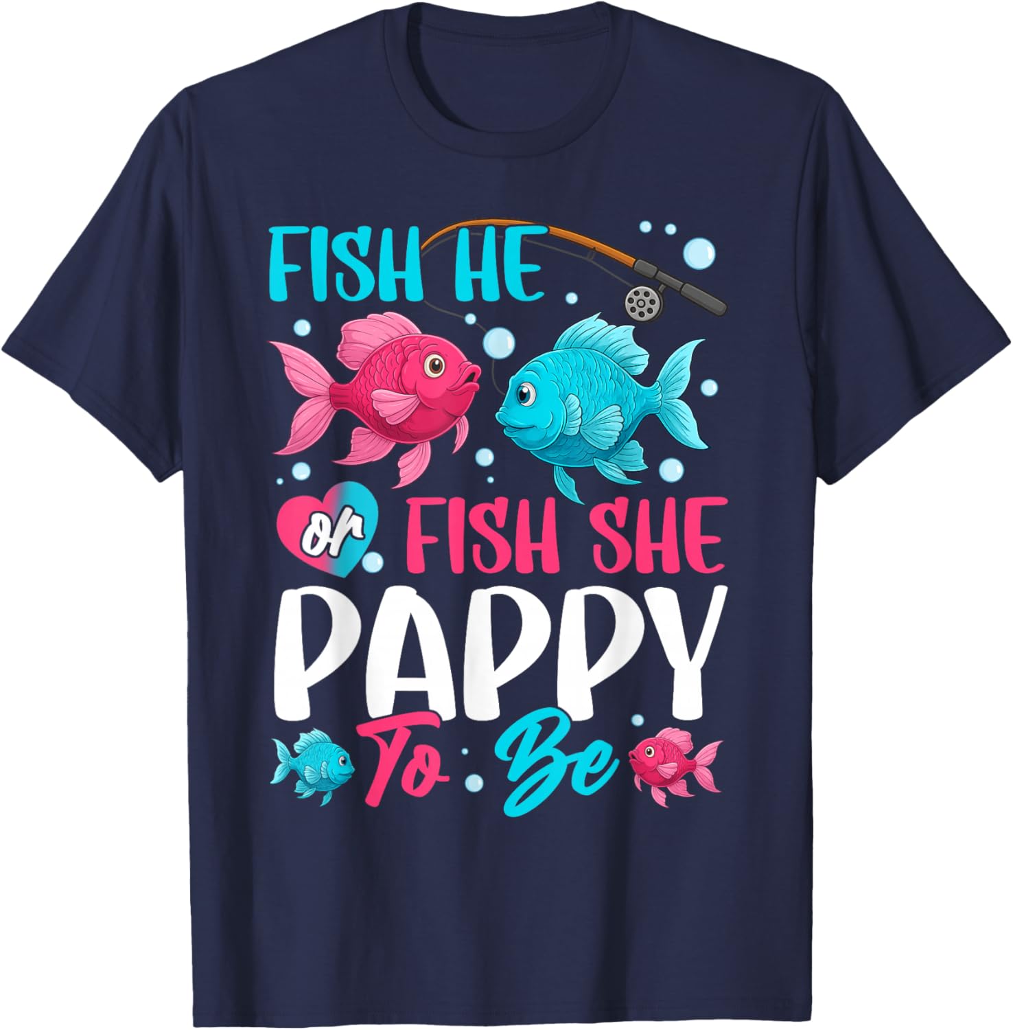 Fish he or Fish she Gender Reveal Family Matching Pappy T-Shirt - T-Shirt | Navy