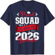 Proud Squad of a Class of 2026 Graduate for Graduation T-Shirt - T-Shirt | Navy