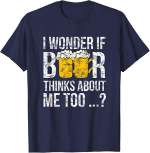 I Wonder If Beer Thinks About Me Too Funny Gift Men T-Shirt - T-Shirt | Navy