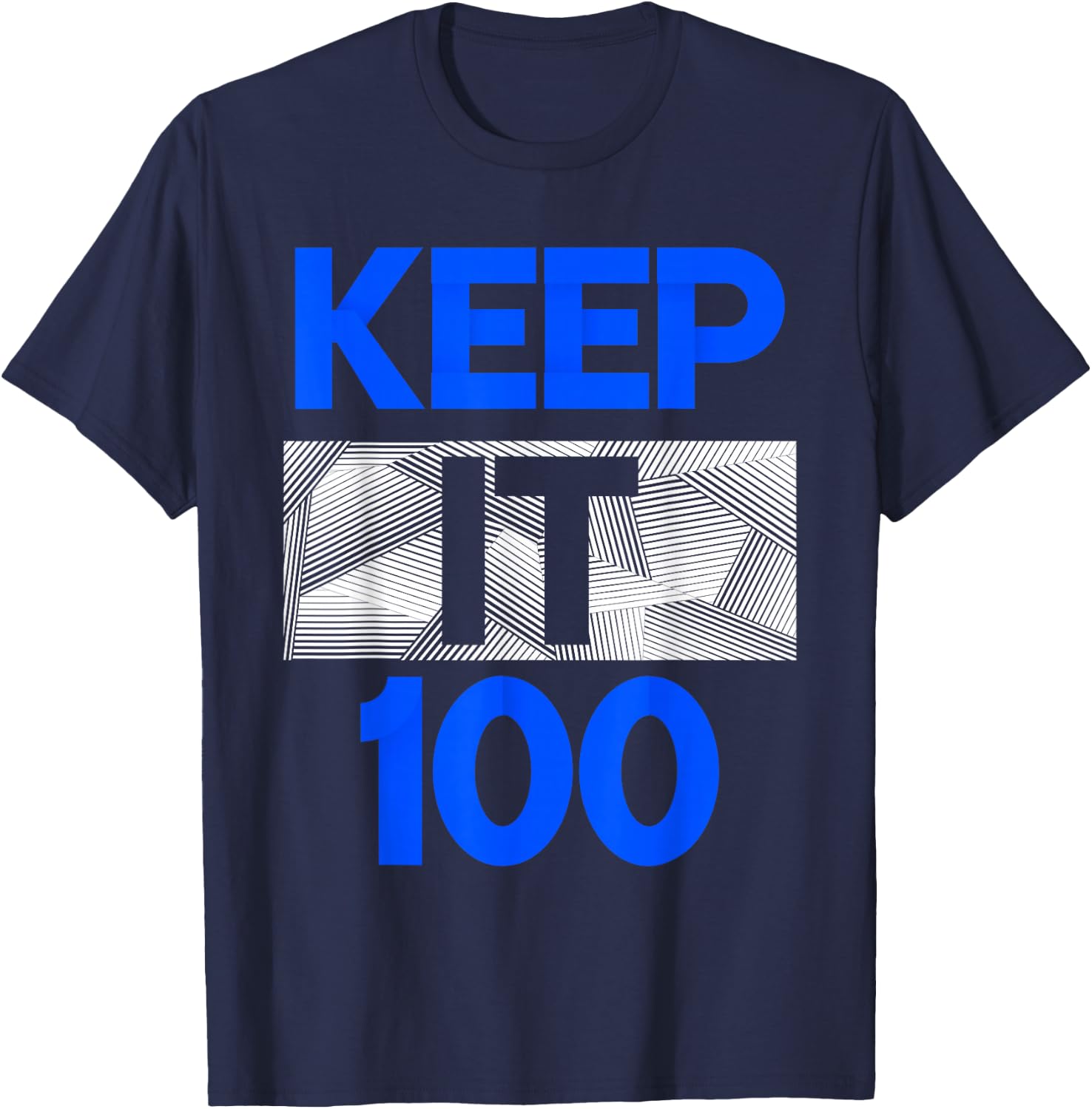 Blue Keep It 100 Royal Blue Graphic T-Shirt - T-Shirt | Navy