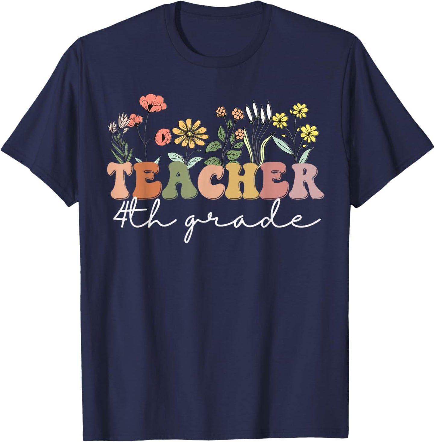 Fourth Grade Teacher Retro Boho Wildflower Teacher's Day T-Shirt - T-Shirt | Navy