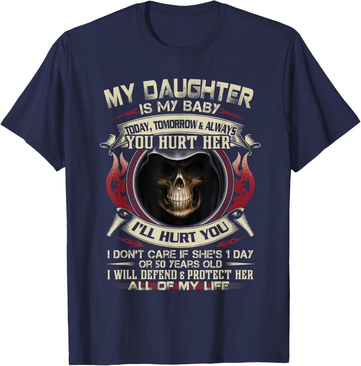 Badass Dad Shirt My Daughter Dating Hurt Her Protect Defend T-Shirt - T-Shirt | Navy