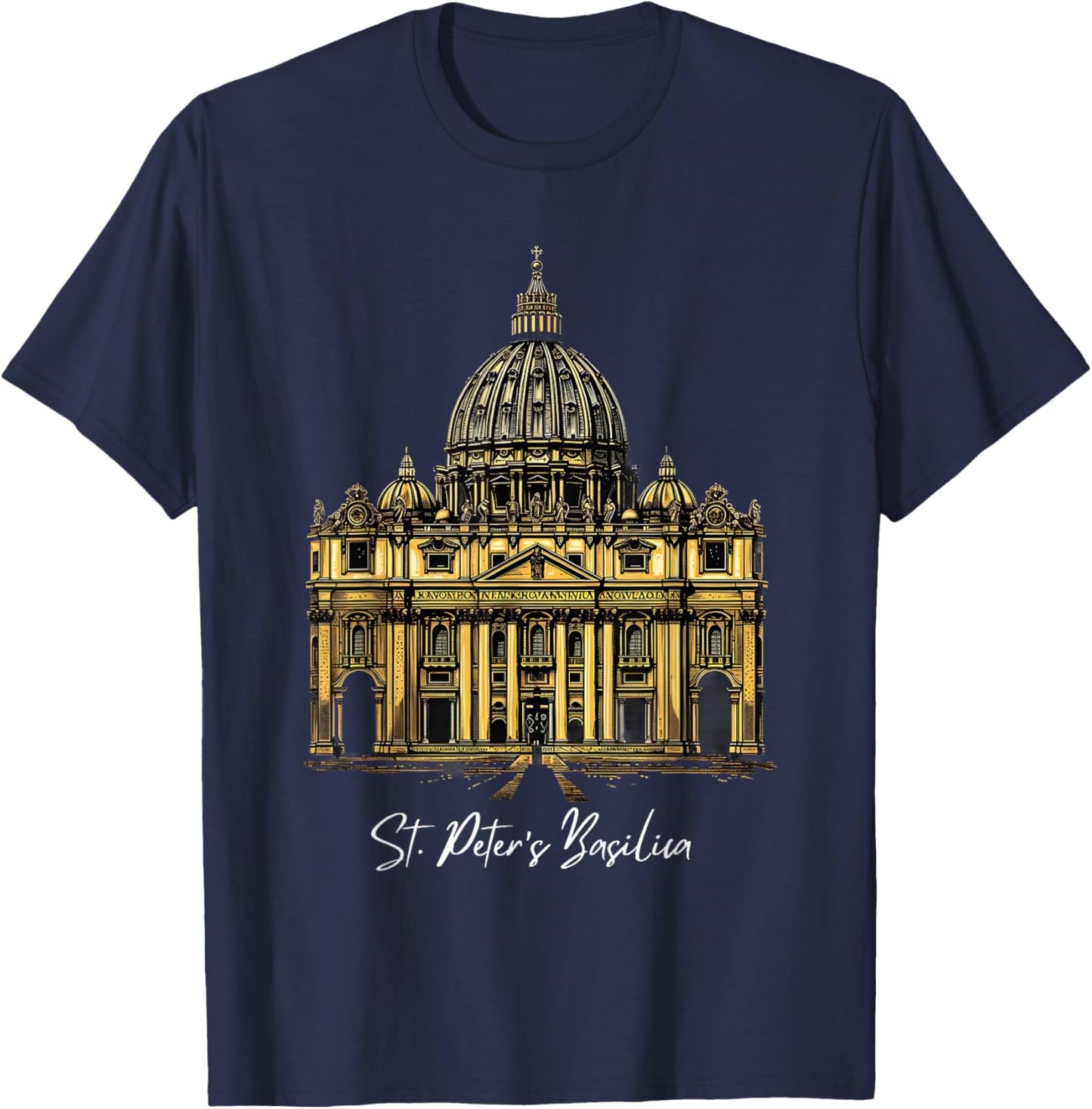 St. Peter's Basilica Catedral Vatican Rome T-Shirt - T-Shirt | Navy