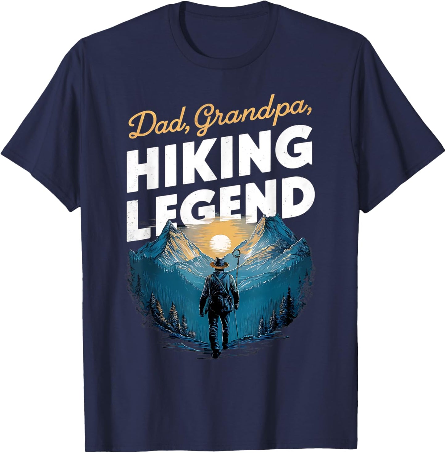 Father Day Dad Grandpa Hiking Legend New Hiker men Hiking T-Shirt - T-Shirt | Navy