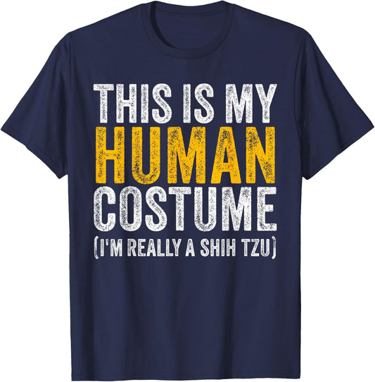 THIS IS MY HUMAN COSTUME I'M REALLY A SHIH TZU Dog Halloween T-Shirt - T-Shirt | Navy
