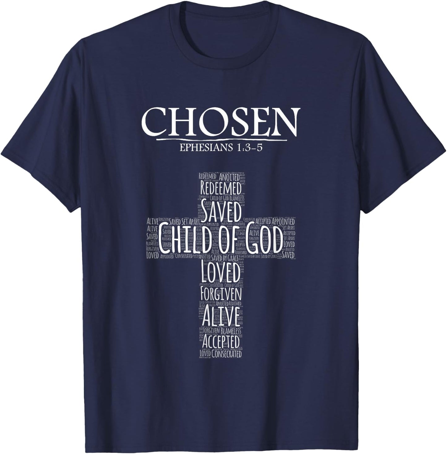 Chosen Ephesians 1:3-5 with Cross Word Collage T-Shirt - T-Shirt | Navy