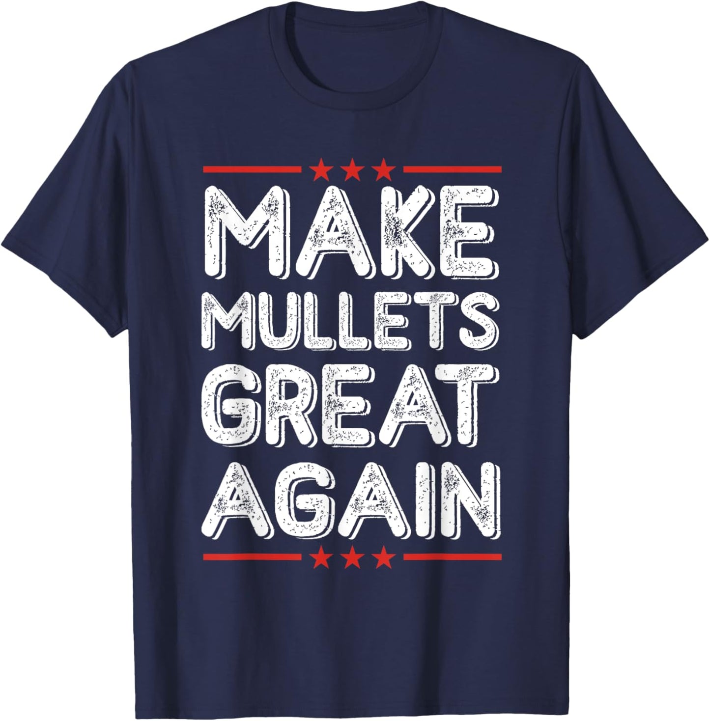 Make Mullets Great Again Vintage Hairstyle T-Shirt - T-Shirt | Navy