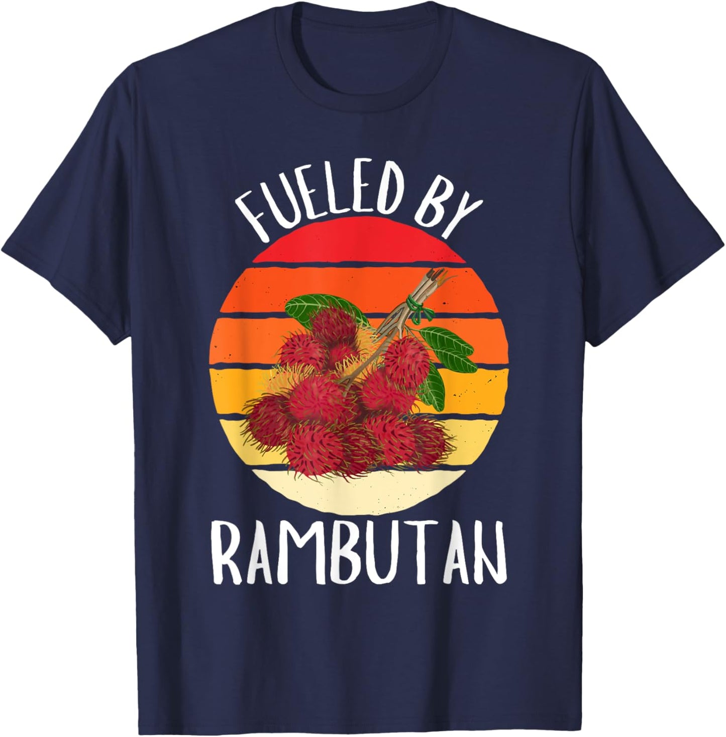 Retro Fueled By Rambutan Vintage Rambutan Fruit Lover T-Shirt - T-Shirt | Navy