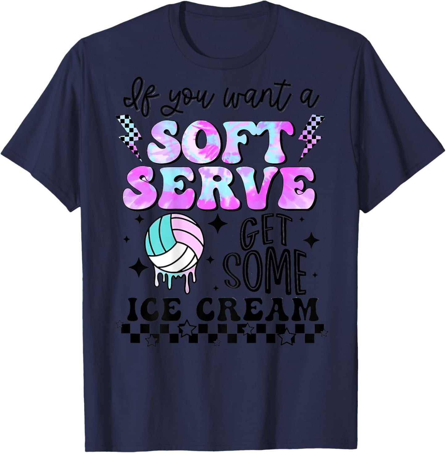 If You Want A Soft Serve Go Get Ice Cream (On Back) T-Shirt - T-Shirt | Navy