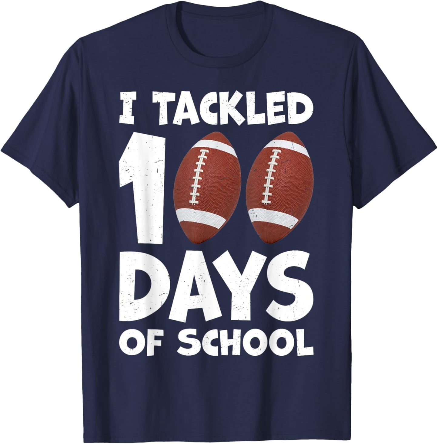 I Tackled 100 Days Of School Football 100th Day Party Boys T-Shirt - T-Shirt | Navy