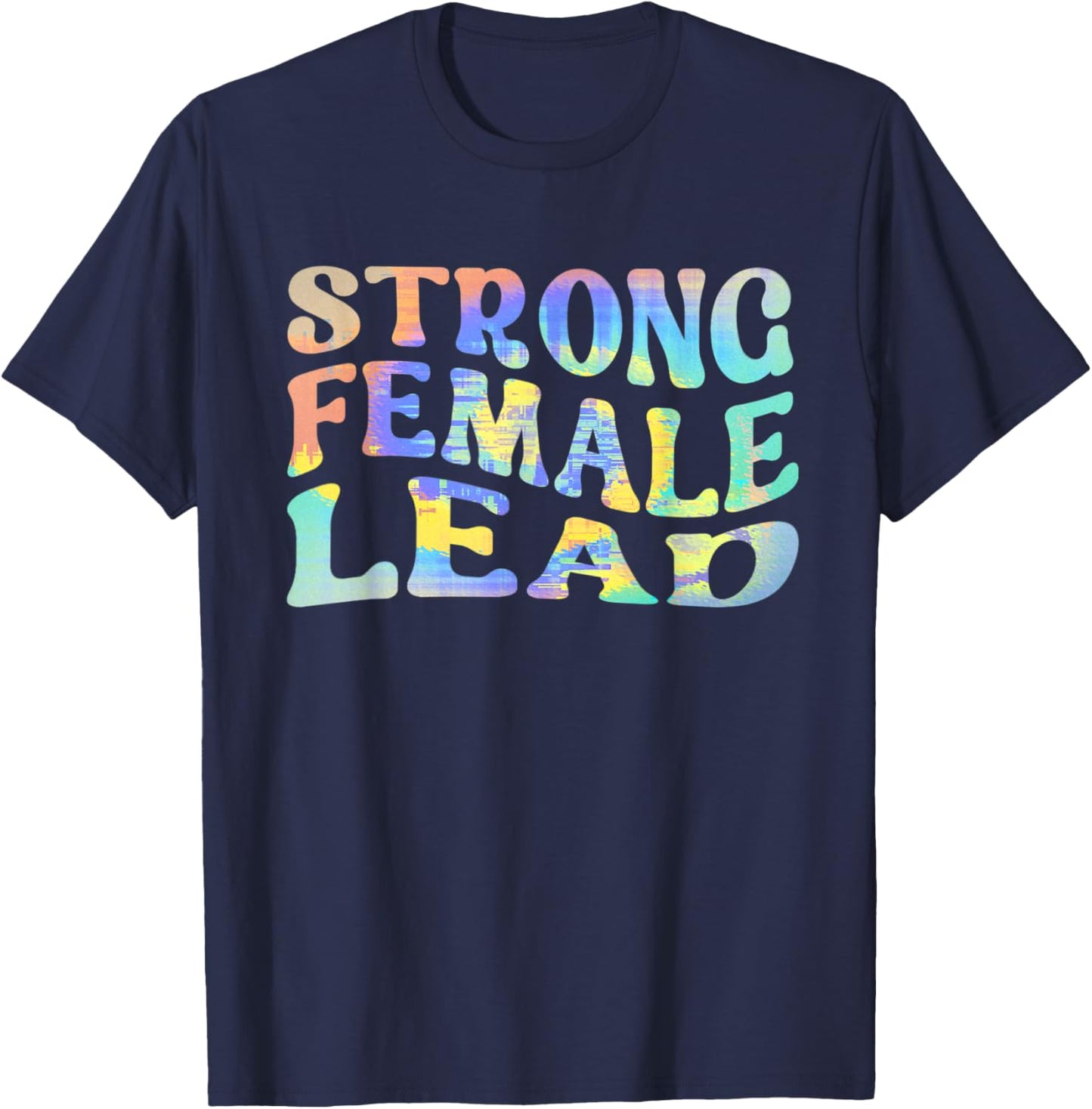 Strong Female Lead Audition Actress Girl Power Feminist T-Shirt - T-Shirt | Navy
