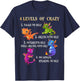 4 Level Of Crazy 1 Talks To Self 2 Argues With Self - Dragon T-Shirt - T-Shirt | Navy