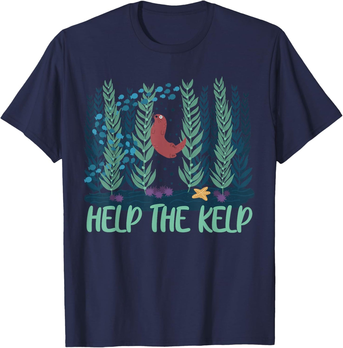 Help The Kelp Cute Marine Biologist Kelp Forest Ecosystems T-Shirt - T-Shirt | Navy