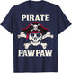 Pirate PawPaw Skeleton Captain Funny Skull Pirate Paw Paw T-Shirt - T-Shirt | Navy