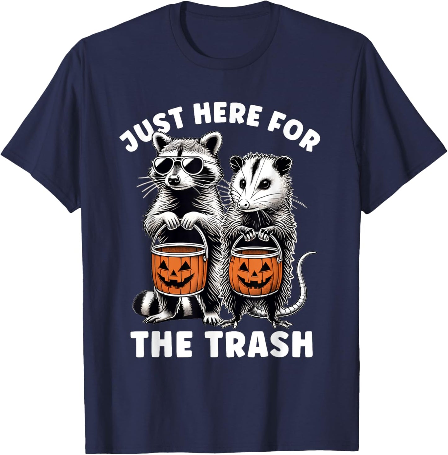 Halloween Raccoon Possum Just Here For The Trash Raccoon T-Shirt - T-Shirt | Navy