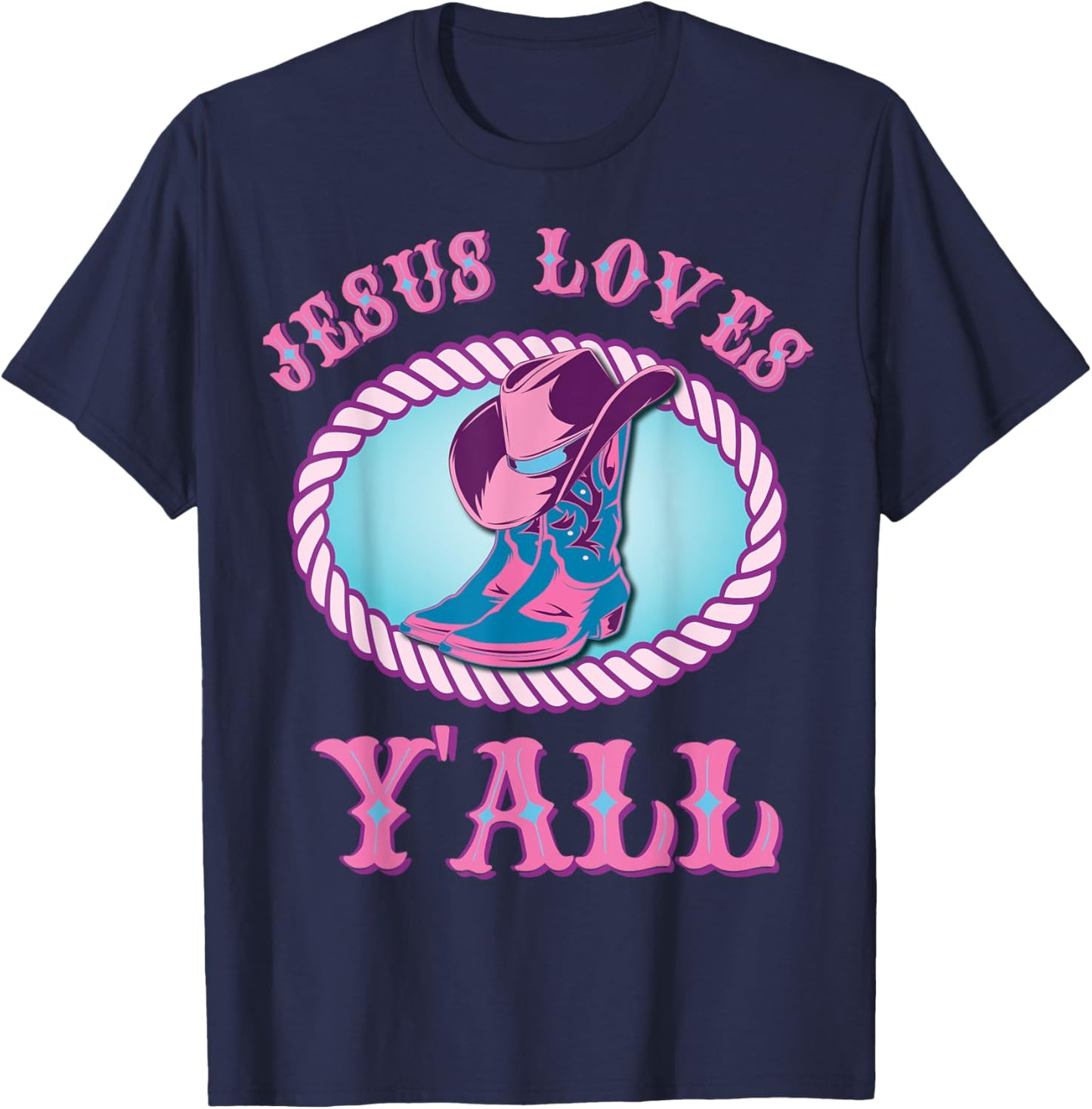 Cute Jesus Loves Y'all Cowgirl Christian T-Shirt - T-Shirt | Navy