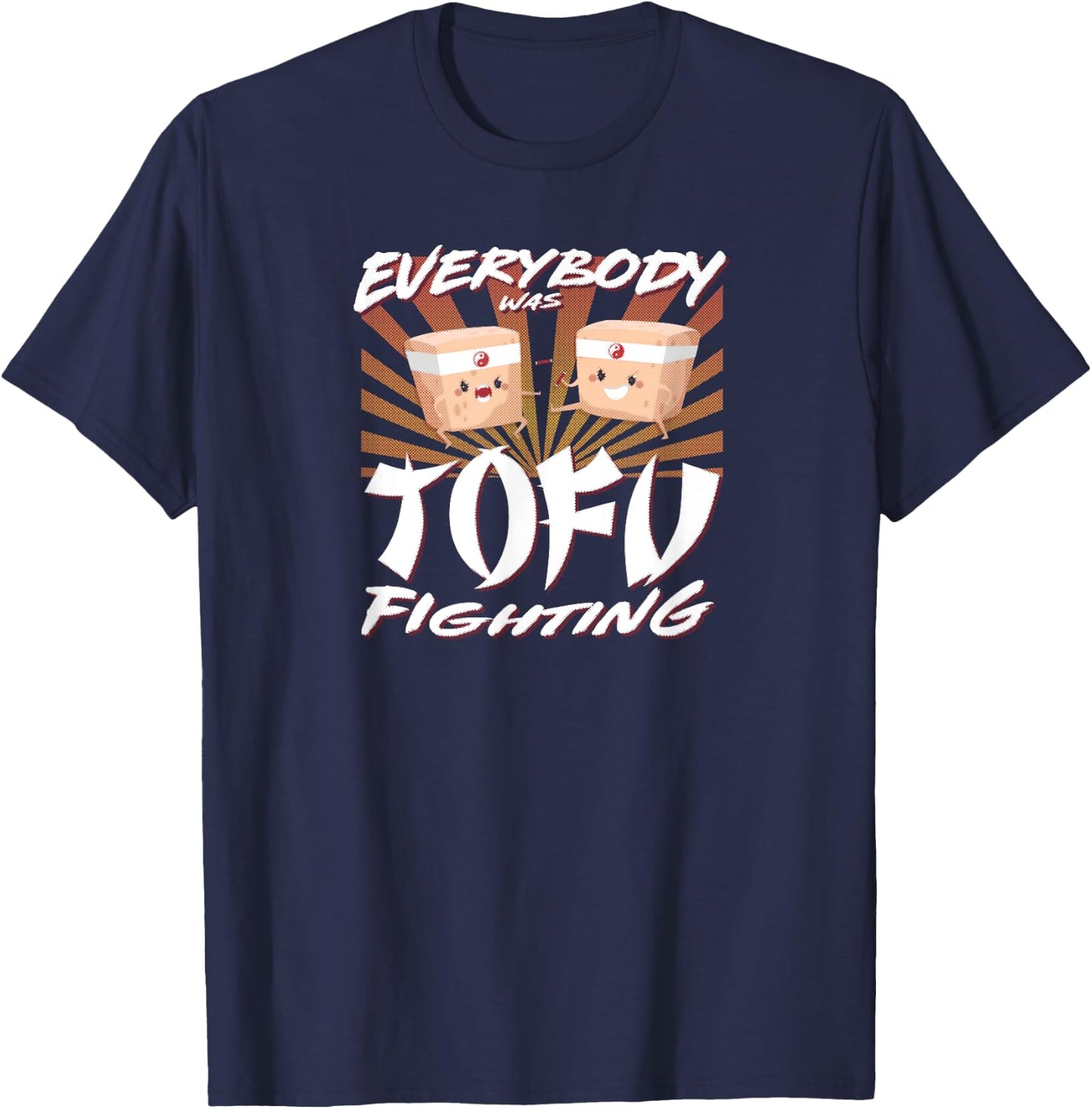 Everybody was Tofu Fighting Fun Vegan Apparel Men T-Shirt - T-Shirt | Navy