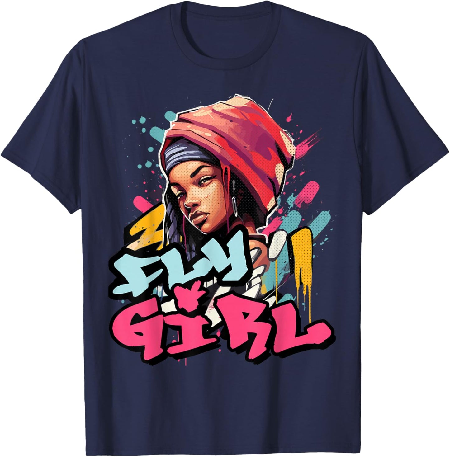 Fly Girl 80s 90s Old School B-Girl Hip Hop Girls T-Shirt - T-Shirt | Navy