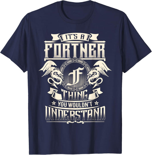 It's A FORTIER Thing You Wouldn't Understand Family Name T-Shirt - T-Shirt | Navy