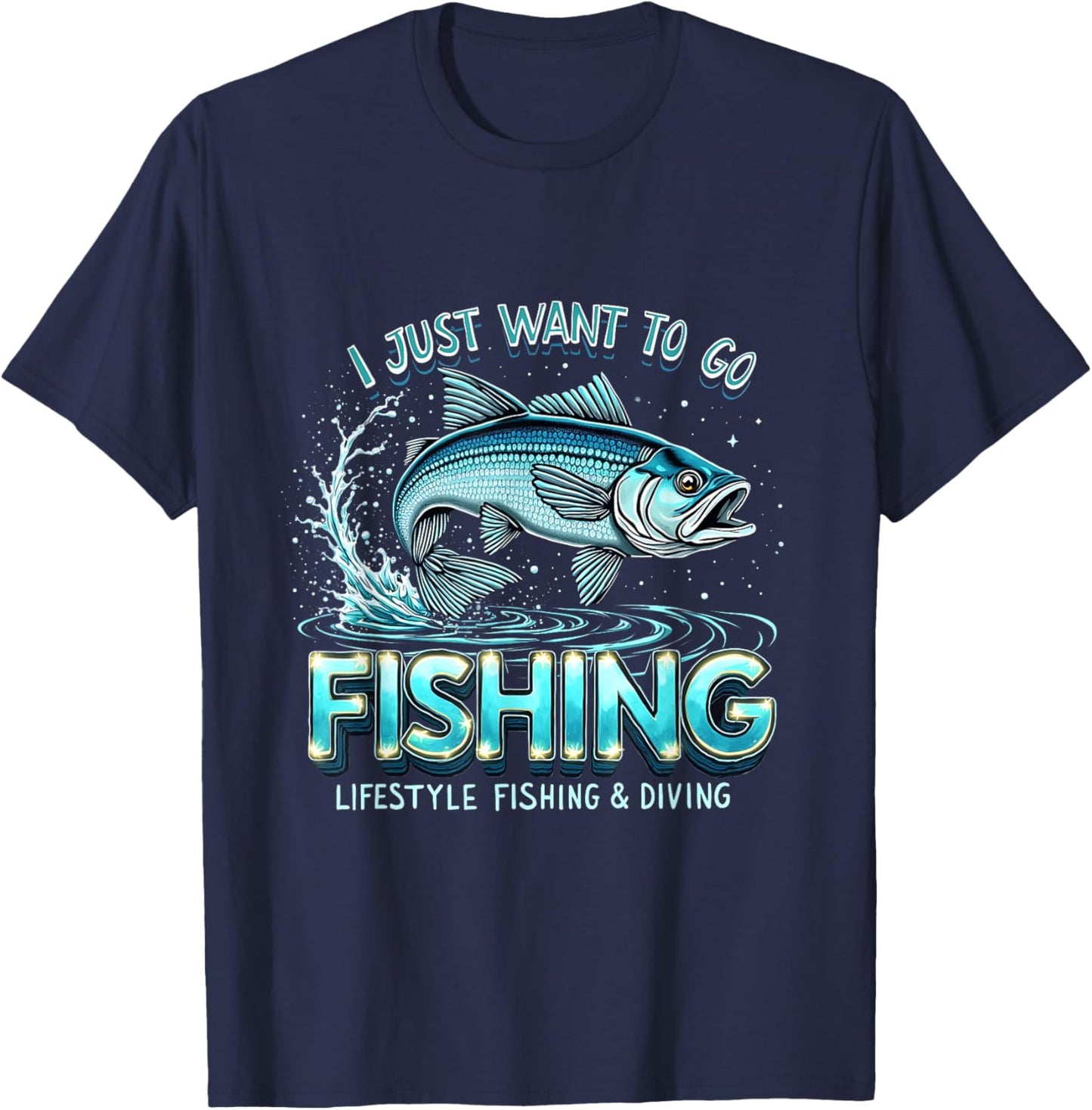 Vintage I Just Want to Go Fishing Lifestyle Fishing & Diving T-Shirt - T-Shirt | Navy