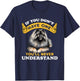 If You Don't Have One You'll Never Understand Keeshond Dog T-Shirt - T-Shirt | Navy