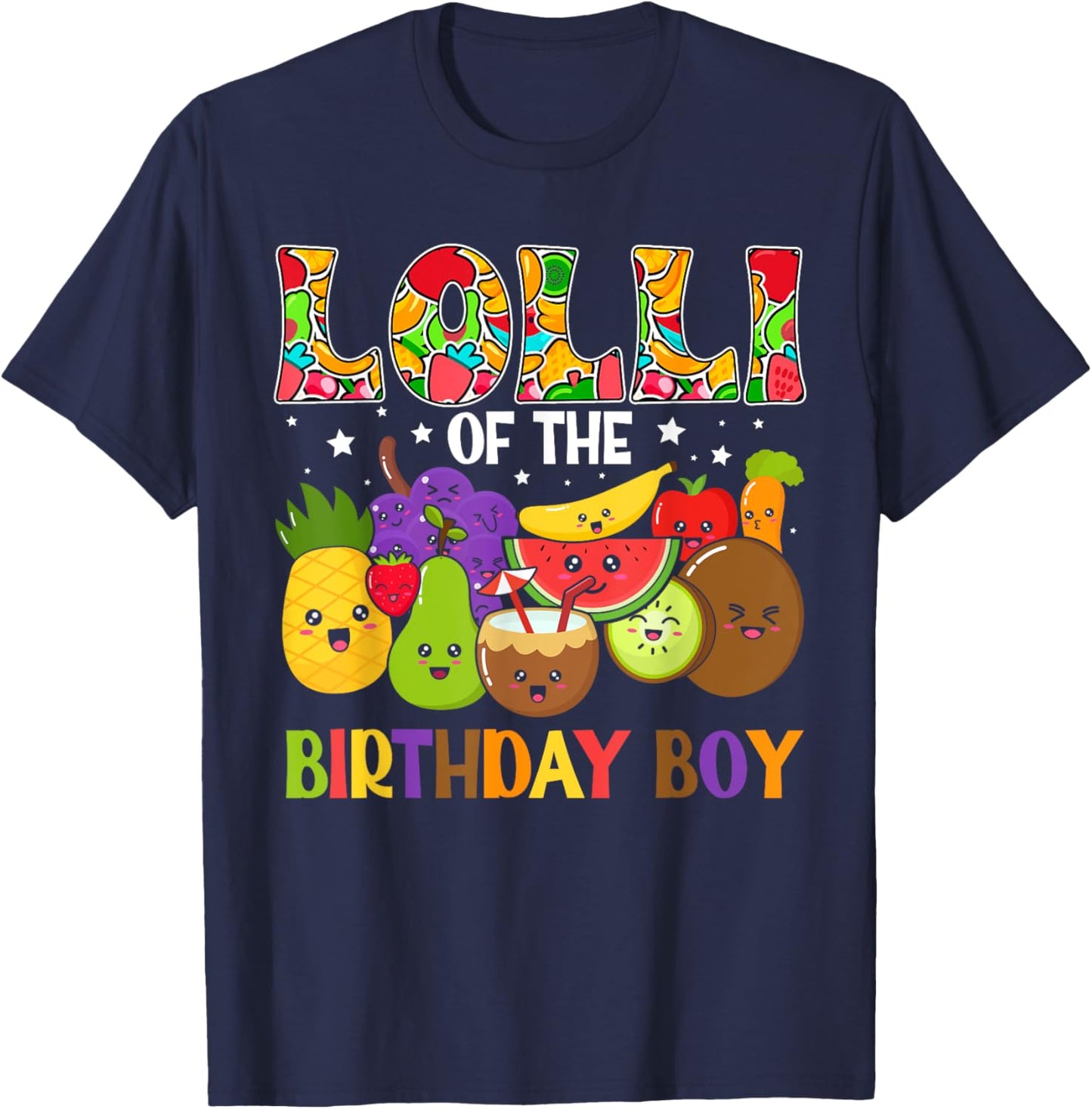Lolli of The Birthday Boy Family Fruit Birthday T-Shirt - T-Shirt | Navy