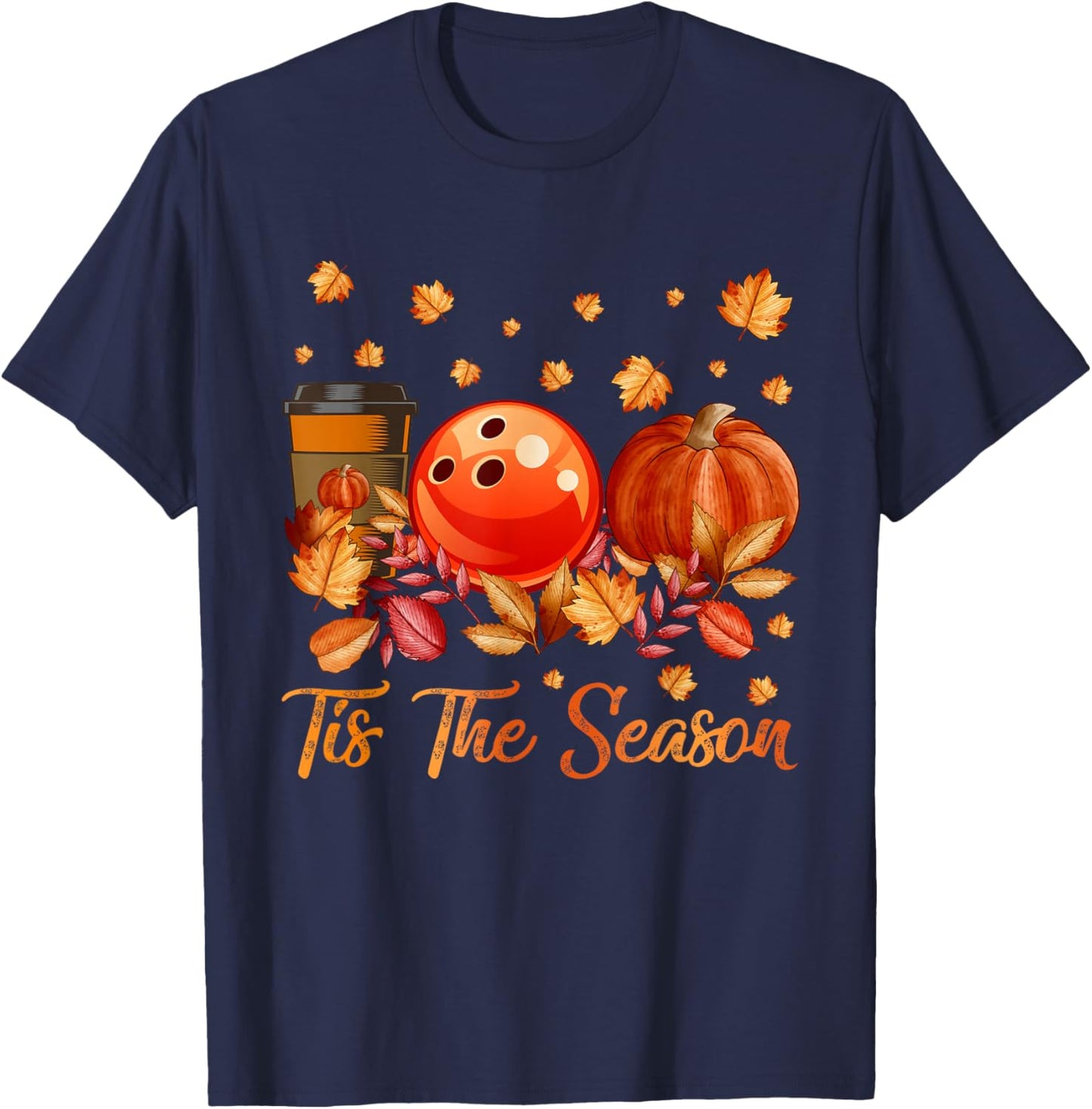 Tis The Season Bowling Pumpkin Autumn Fall Thanksgiving T-Shirt - T-Shirt | Navy